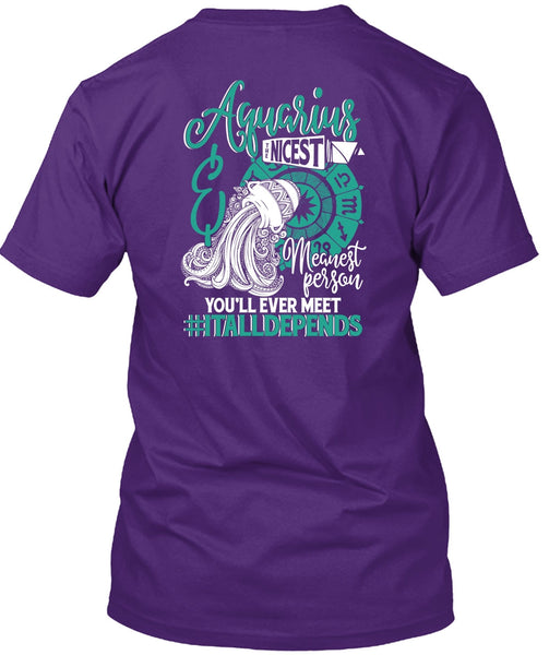 Aquarius Nicest Meanest Person T Shirt, Being An Aquarius T Shirt