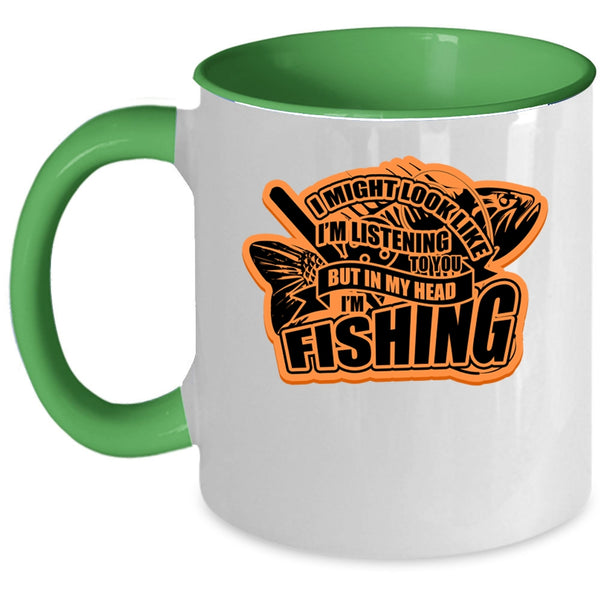 Funny Gift For Fisher Coffee Mug, In My Head I'm Fishing Accent Mug