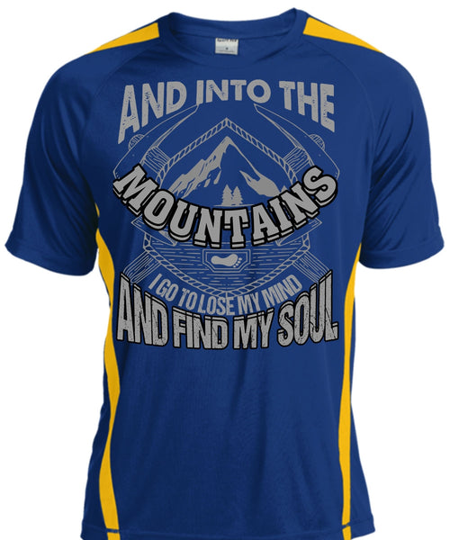 And Into The Mountains T Shirt, Find My Soul T Shirt, Cool Shirt