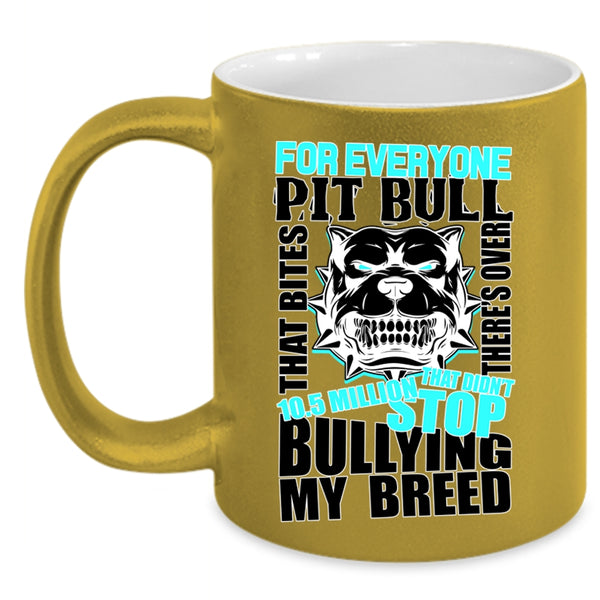 Best Gift For Pit Bull Lovers Coffee Mug, Cool Pit Bull Accent Mug