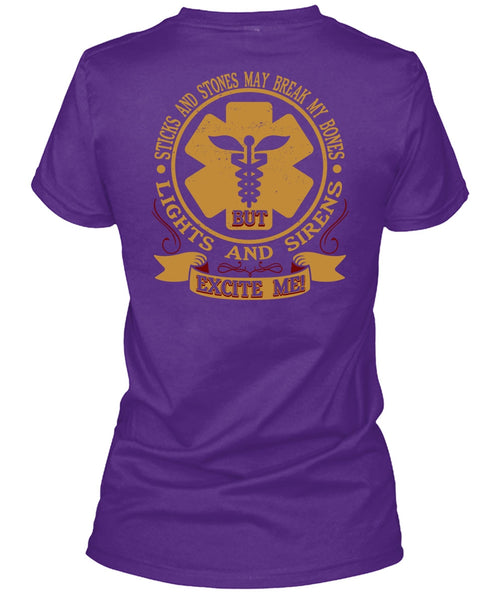 Lights And Sirens Excite Me T Shirt, Being A Doctor T Shirt