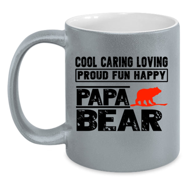 Papa Bear Coffee Mug, Cool Caring Loving Proud Fun Happy Accent Mug