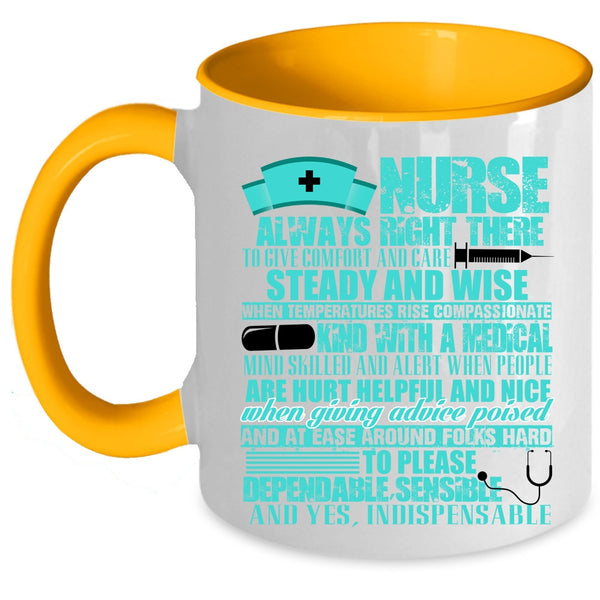 Funny Gift For Nurses Coffee Mug, Nurse Always Right Accent Mug