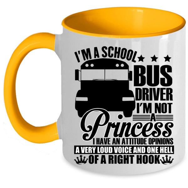 Funny Gift For Driver Coffee Mug, I'm A School Bus Driver Accent Mug