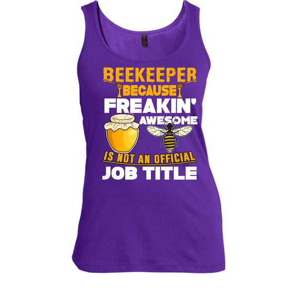 Beekeeper T Shirt, Not An Official Job Title Tank Top
