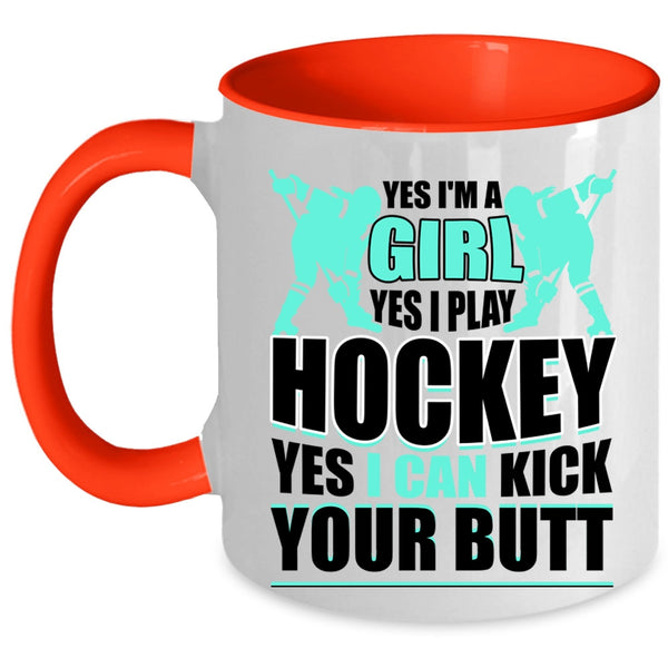 I Play Hockey Coffee Mug, I'm A Girl Accent Mug