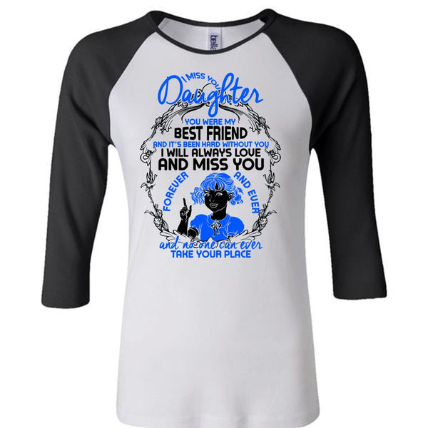 I Miss You Daughter T Shirt, I Love Daughter T Shirt, Awesome T-Shirts