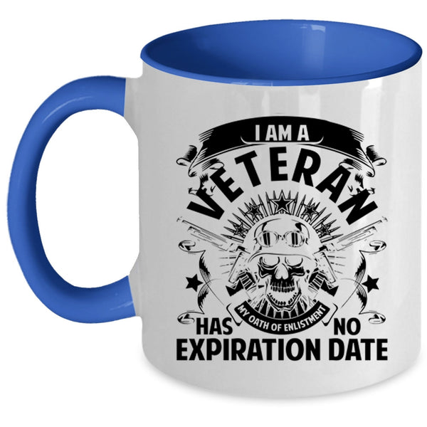 Cool Gift For Veterans Coffee Mug, I Am A Veteran Accent Mug