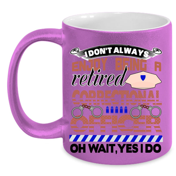 Retirement Coffee Mug, Being A Retired Correctional Officer Accent Mug