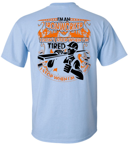 I'm An Ironworker T Shirt, I Love Ironworker T Shirt