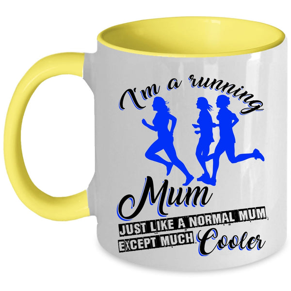 Cool Gift For Running Mom Coffee Mug, I'm A Running Mum Accent Mug
