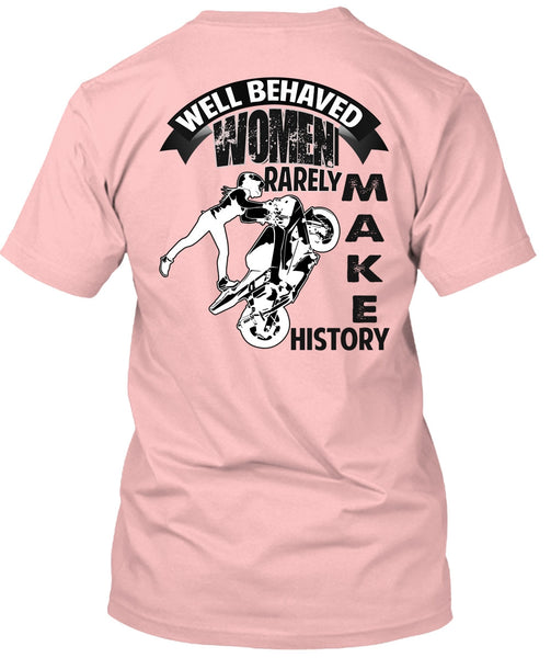 Well Behaved Women T Shirt, I Love Biker T Shirt
