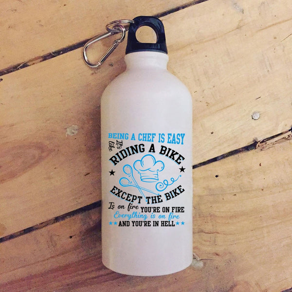 Being A Chef Is Easy 20 oz Stainless Steel Bottle,Cute Gift For Chef Outdoor Sports Water Bottle