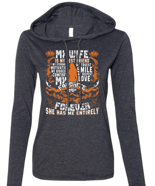 My Wife Is My Best Friend T Shirt, My Love My Favorite T Shirt (Anvil Ladies Ringspun Hooded)