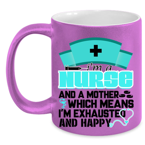 Cute Nurse Mom Coffee Mug, I'm A Nurse And A Mother Accent Mug
