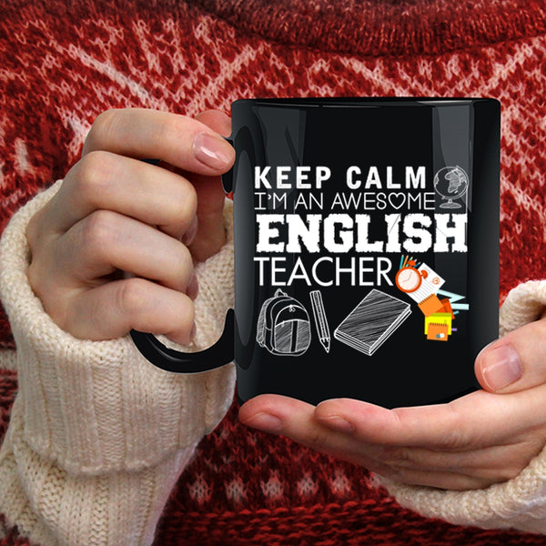 I'm An Awesome English Teacher Coffee Mug, Funny Gift For English Teacher Coffee Cup