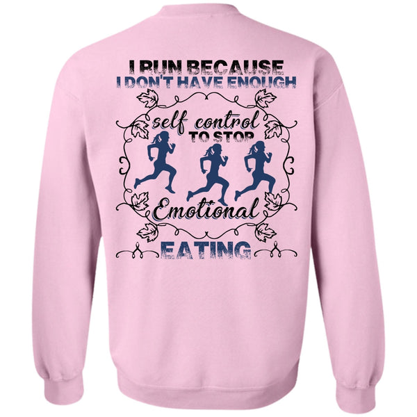 I Love Running T Shirt, I Run Sweatshirt