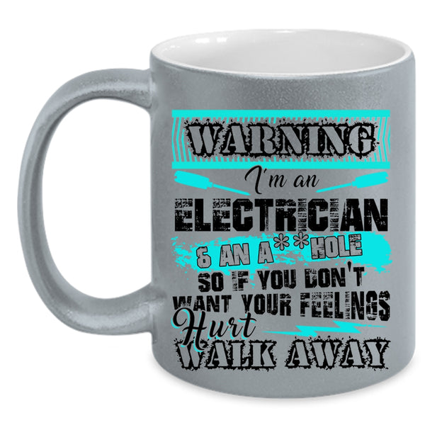 Funny Electrician Coffee Mug, I'm An Electrician Accent Mug