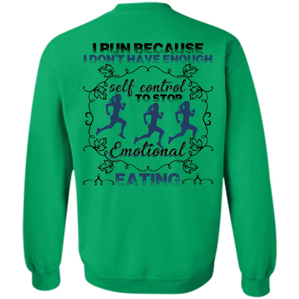 I Love Running T Shirt, I Run Sweatshirt