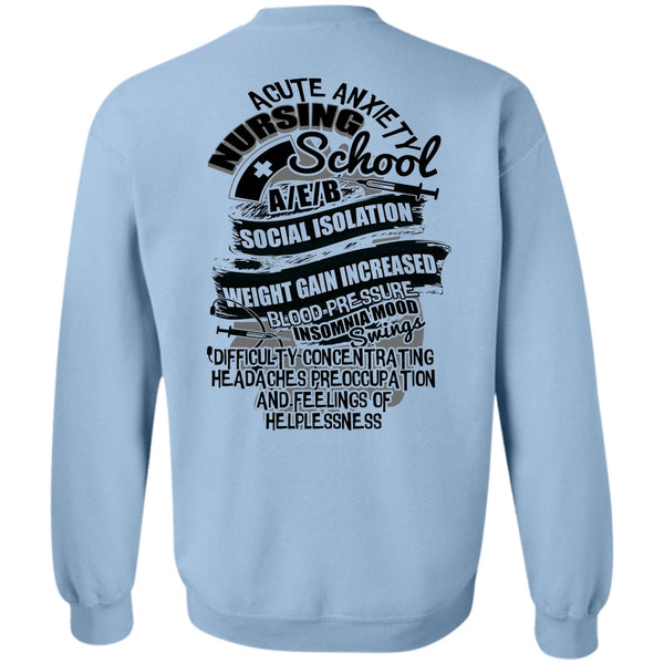 Being A Nurse T Shirt, Nursing School Sweatshirt