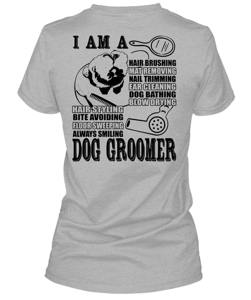 I Am A Hair Brushing T Shirt, I Love Groomer T Shirt