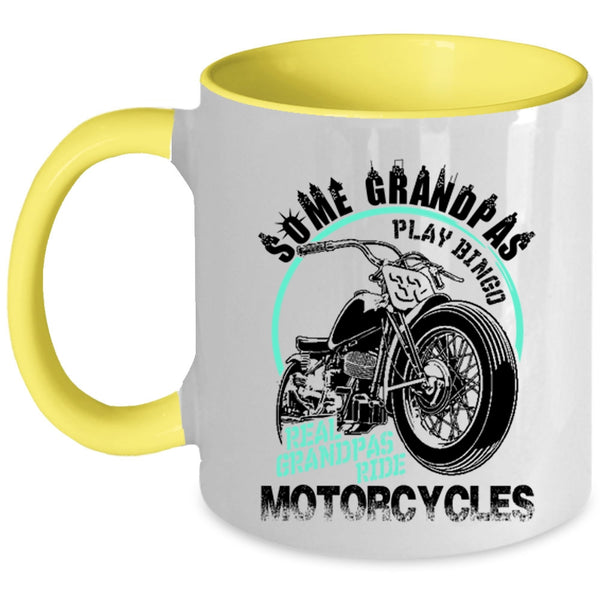 Real Grandpas Ride Motorcycles Coffee Mug, Some Grandpas Play Bingo Accent Mug