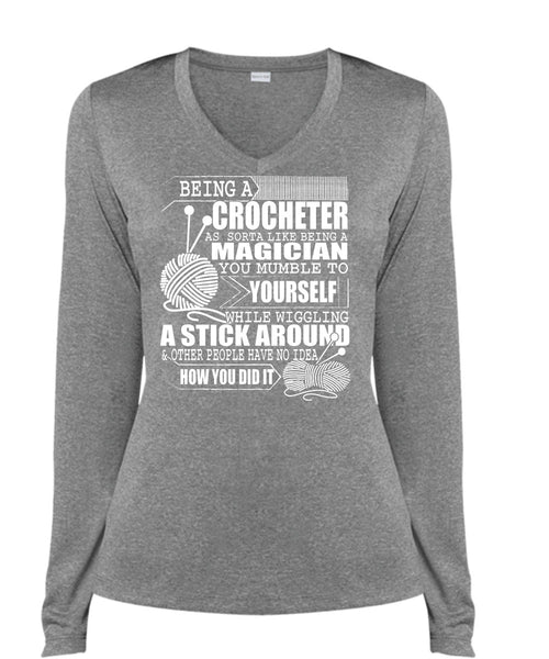 Being A Crocheter T Shirt, Being A Magician T Shirt, Cool Shirt (Ladies LS Heather V-Neck)