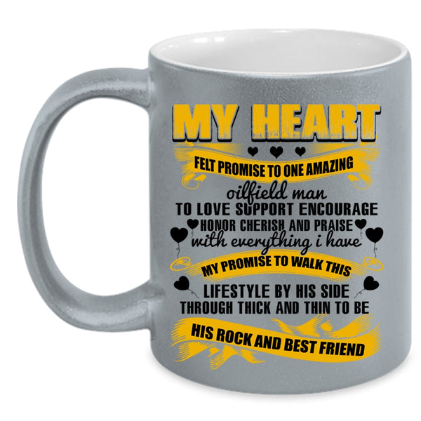To Be His Best Friend Coffee Mug, I Love Oilfield Man Accent Mug