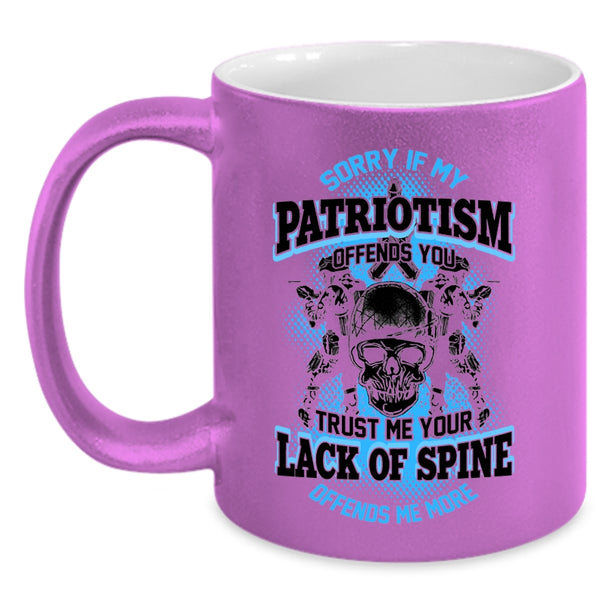 Awesome Veterans Coffee Mug, If My Patriotism Offends You Accent Mug