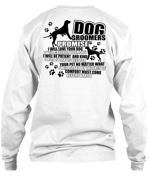 Dog Groomers Promise T Shirt, I Love Groomer T Shirt