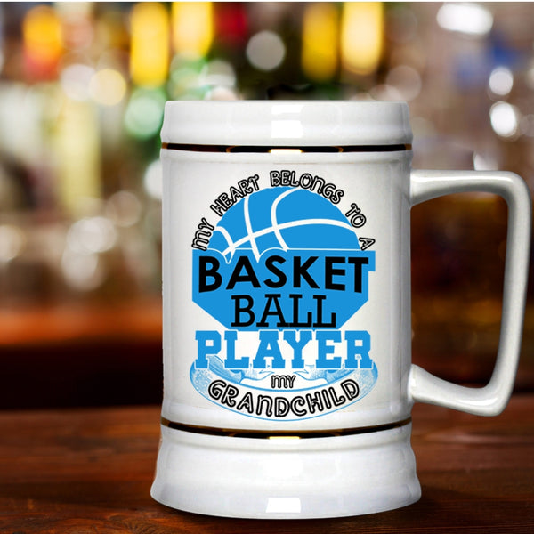 My Grandchild Beer Stein 22oz, My Heart Belongs To A Basketball Player Beer Mug