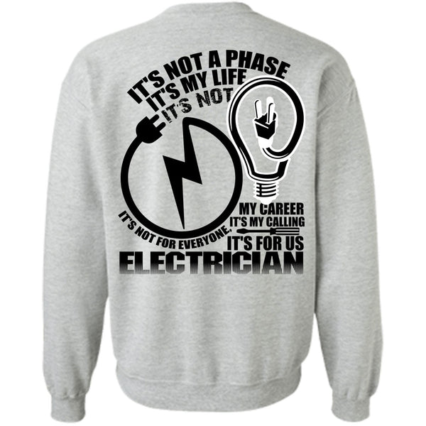 I Love Electrician T Shirt, It's For Us Electrician Sweatshirt
