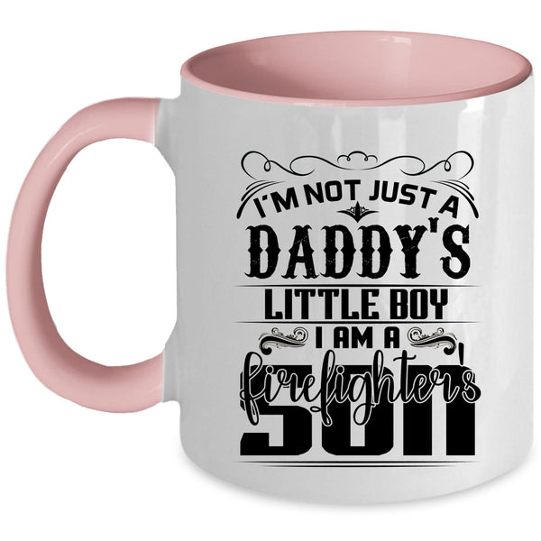 Daddy And Son Coffee Mug, I Am A Firefighter's Son Accent Mug