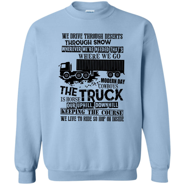 I Am A Truck Driver T Shirt, The Truck Is Horse Sweatshirt
