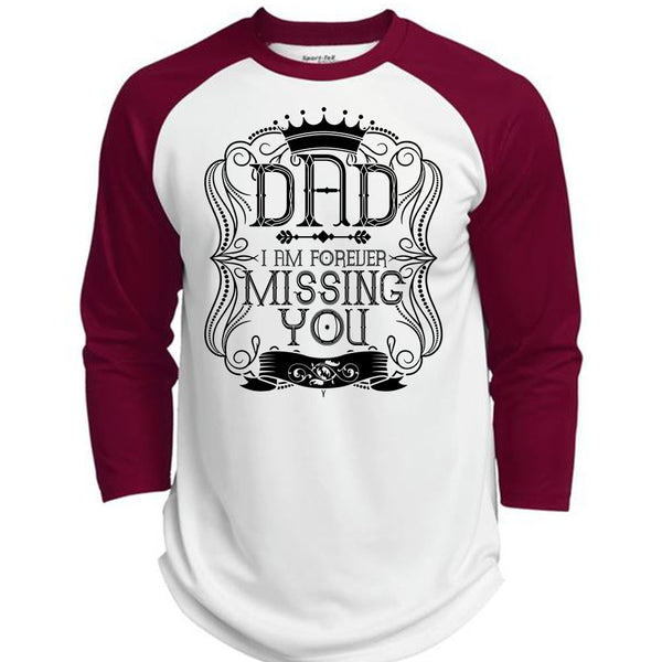 I Am Forever Missing You T Shirt, I Love Dad T Shirt, Awesome T-Shirts  (Polyester Game Baseball Jersey)
