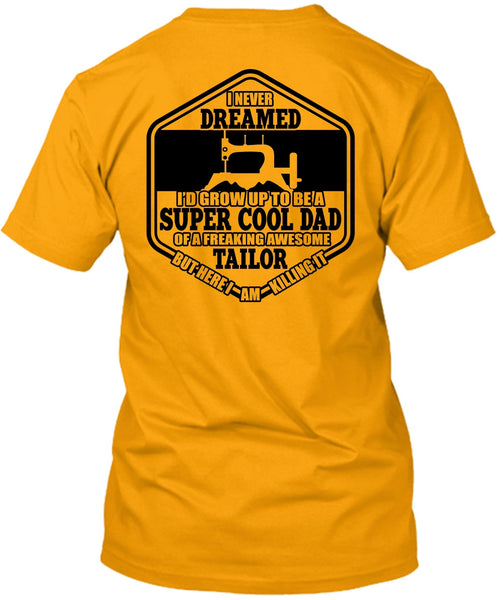 I'd Grow Up To Be A Cool Dad T Shirt, I Love Sewing T Shirt