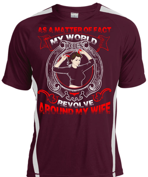 My World Does Revolve Around My Wife T Shirt, Being A Wife T Shirt, Cool Shirt