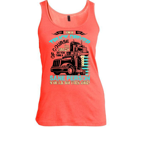 I'm A Truck Driver T Shirt, Coolest Truck Driver Tank Top