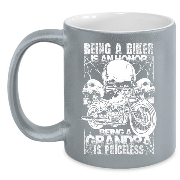 Being A Biker Is An Honor Coffee Mug, Being A Grandpa Is Priceless Coffee Cup
