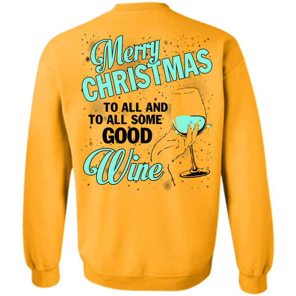 I Love Christmas T Shirt, Merry Christmas To All Sweatshirt