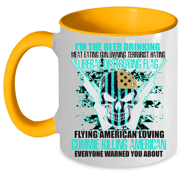 Flag Flying American Loving Coffee Mug, I'm The Beer Drinking Accent Mug