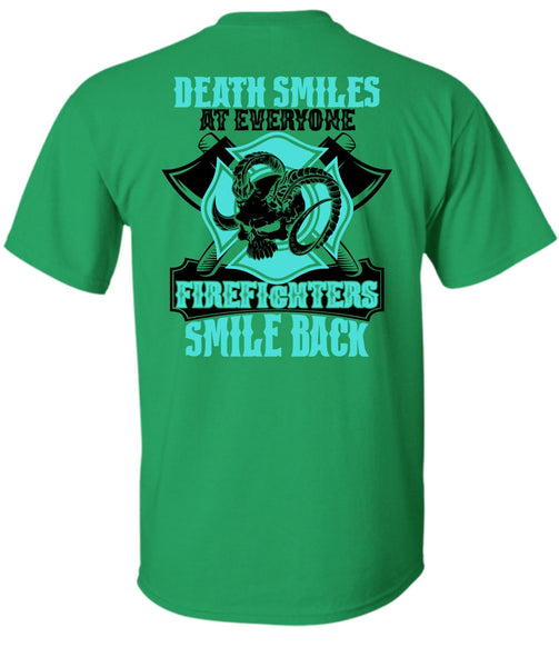 Firefighters Smile Back T Shirt, I Love Firefighter T Shirt