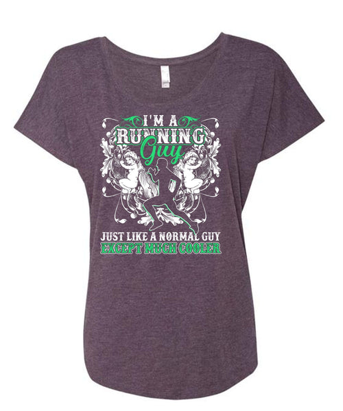 I'm A Running Guy T Shirt, Just Like A Normal Guy T Shirt, Cool Shirt (Ladies' Triblend Dolman Sleeve)
