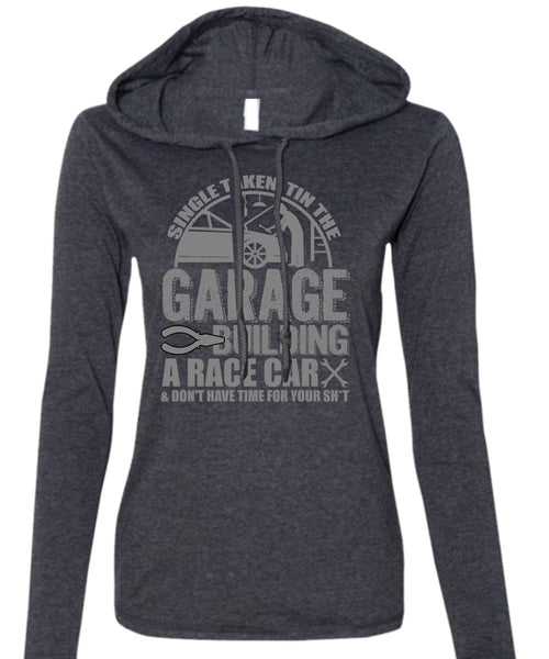Garage Building A Race Car T Shirt, Being A Mechanic T Shirt (Anvil Ladies Ringspun Hooded)