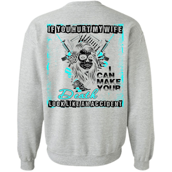 I Love My Wife T Shirt, If You Hurt My Wife Sweatshirt