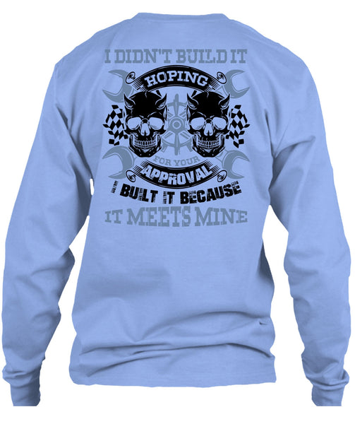 I Didn't Build It T Shirt, I Love Mechanic T Shirt