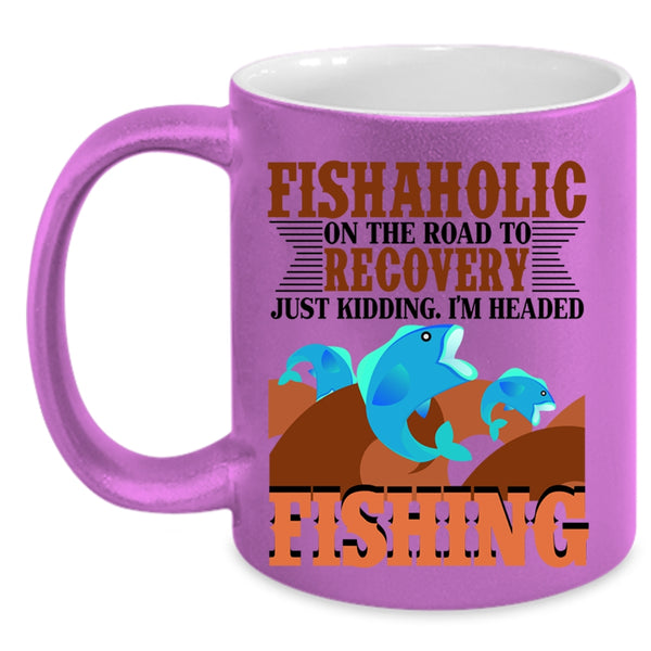 I'm Headed Fishing Coffee Mug, Fishaholic On The Road Accent Mug