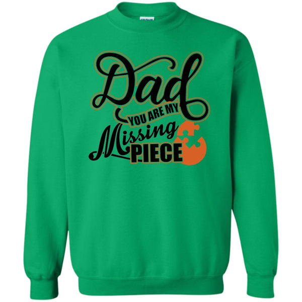 I Missing My Dad T Shirt, Dad Sweatshirt