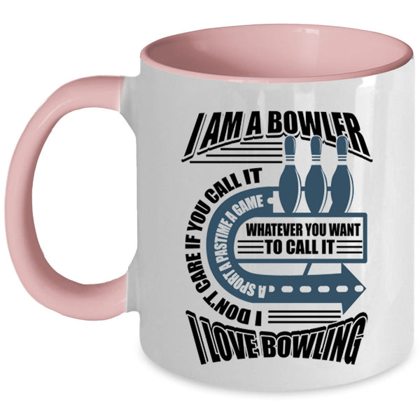 I Love Bowling Coffee Mug, I Am A Bowler Accent Mug