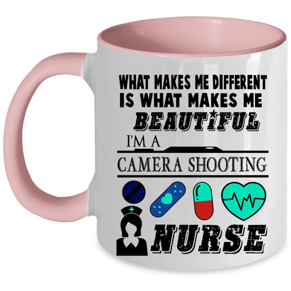 I'm A Camera Shooting Nurse Coffee Mug, What Makes Me Beautiful Accent Mug